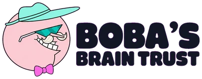 Boba's Brain Trust